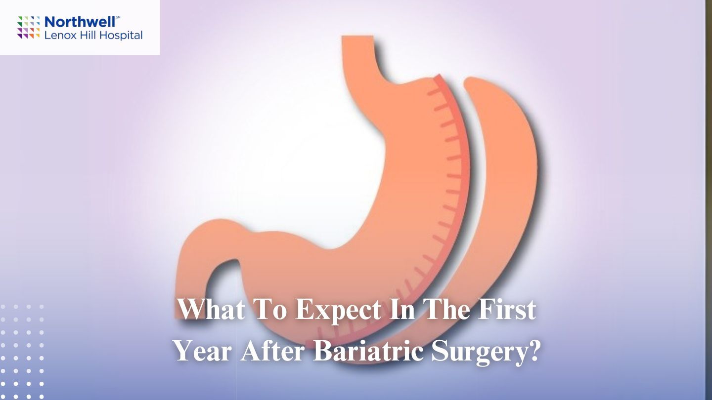 What to Expect in the First Year After Bariatric Surgery?
