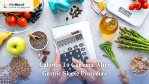 Calories to Consume After Gastric Sleeve Procedure