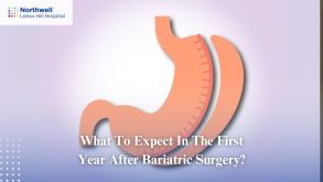What to Expect in the First Year After Bariatric Surgery?